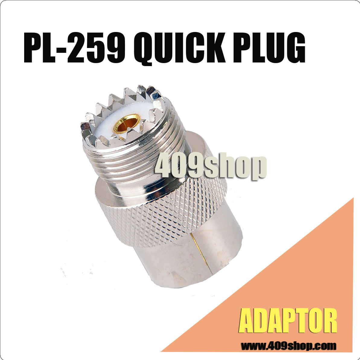 PL-259 quick plug