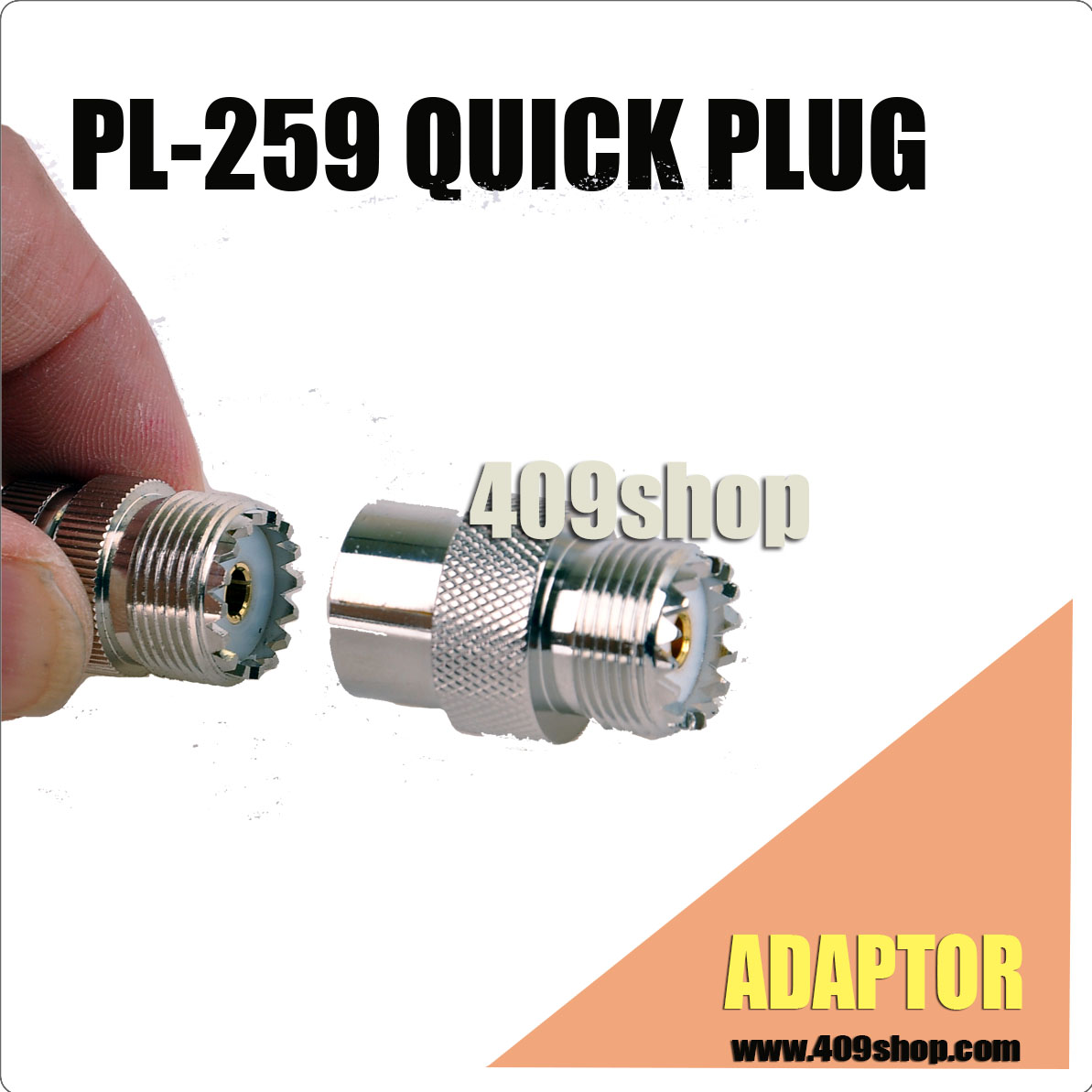 PL-259 quick plug